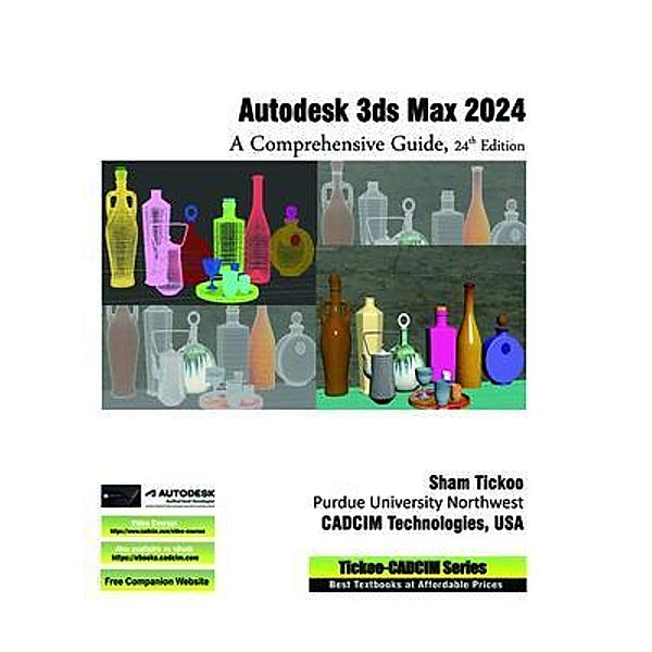 Autodesk 3ds Max 2024, Sham Tickoo Cadcim Technologies