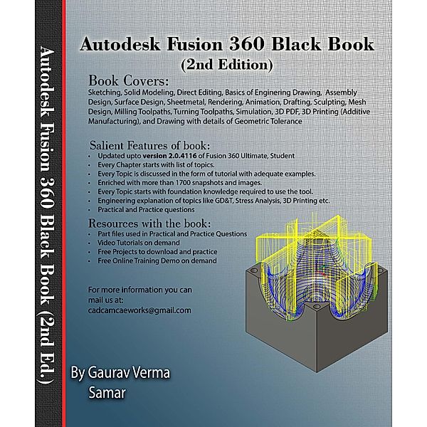Autodesk Fusion 360 Black Book (2nd Edition) - Part 1 / Autodesk Fusion 360 Black Book, Gaurav Verma