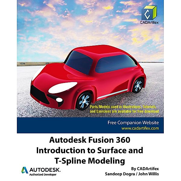 Autodesk Fusion 360: Introduction to Surface and T-Spline Modeling, Sandeep Dogra