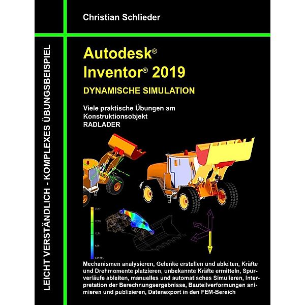 Autodesk Inventor 2019 - Dynamische Simulation, Christian Schlieder