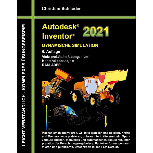 Autodesk Inventor 2021 - Dynamische Simulation, Christian Schlieder