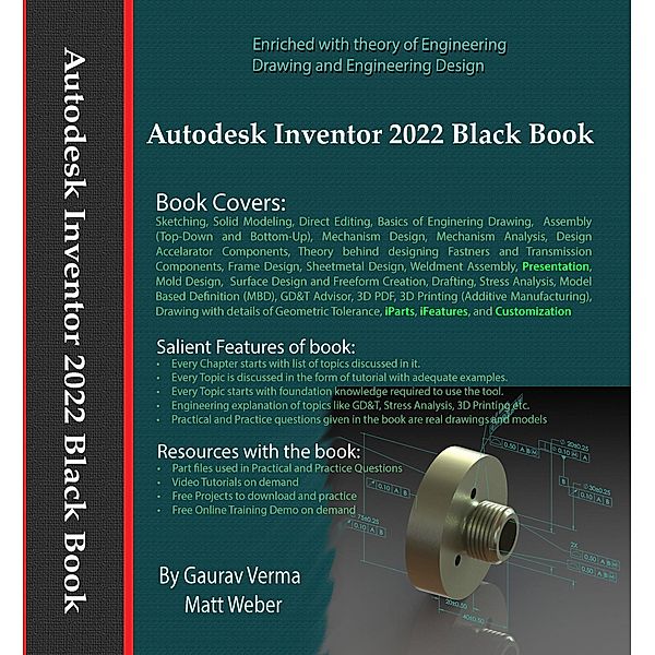 Autodesk Inventor 2022 Black Book, Gaurav Verma, Matt Weber