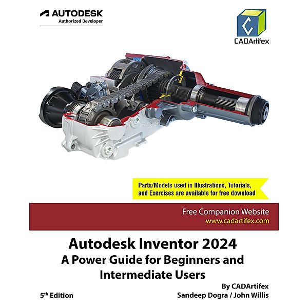 Autodesk Inventor 2024: A Power Guide for Beginners and Intermediate Users, Sandeep Dogra