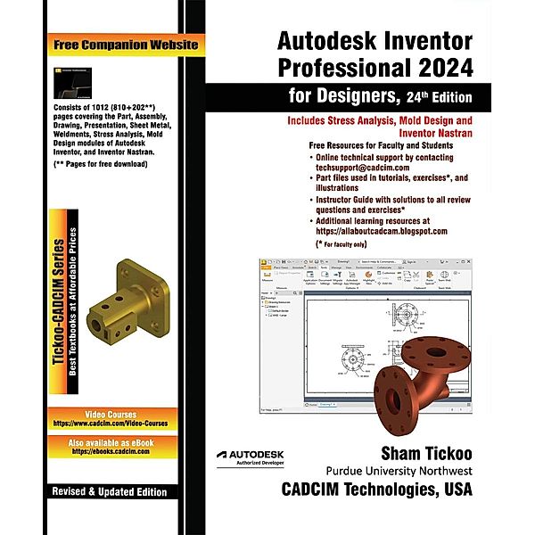 Autodesk Inventor Professional 2024 for Designers, 24th Edition, Sham Tickoo