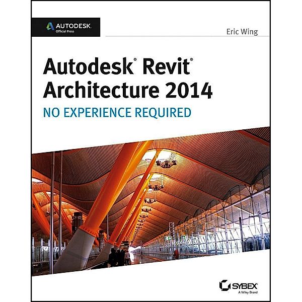 Autodesk Revit Architecture 2014, Eric Wing