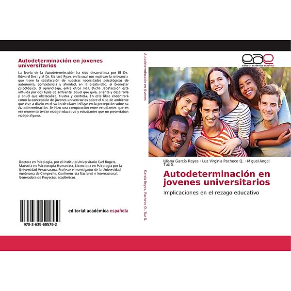 Autodeterminación en jovenes universitarios, Liliana García Reyes, Luz Virginia Pacheco Q., Miguel Angel Tuz S.