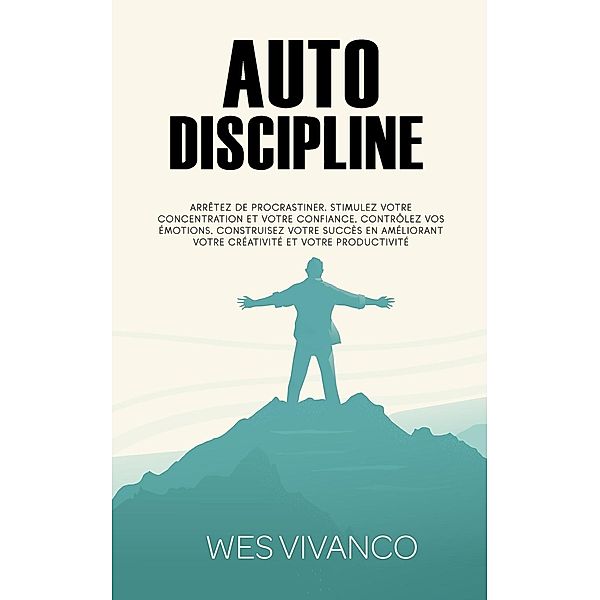 Autodiscipline, Wes Vivanco
