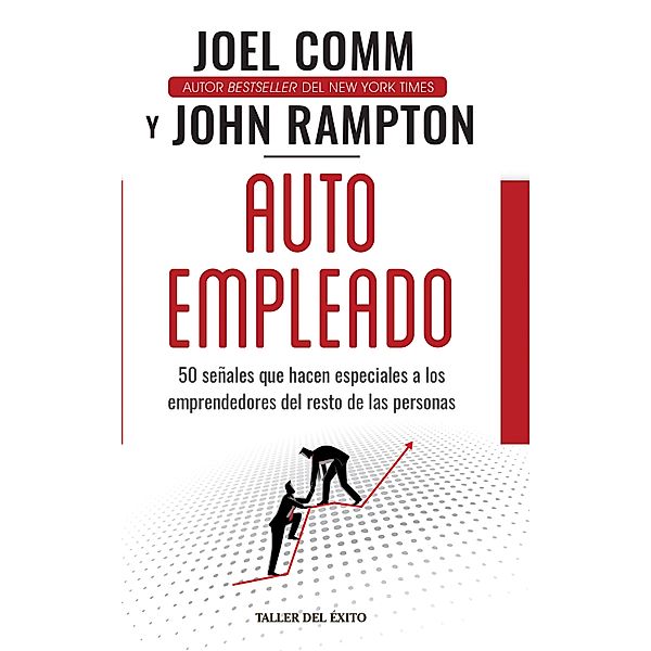 Autoempleado, Joel Comm, John Rampton