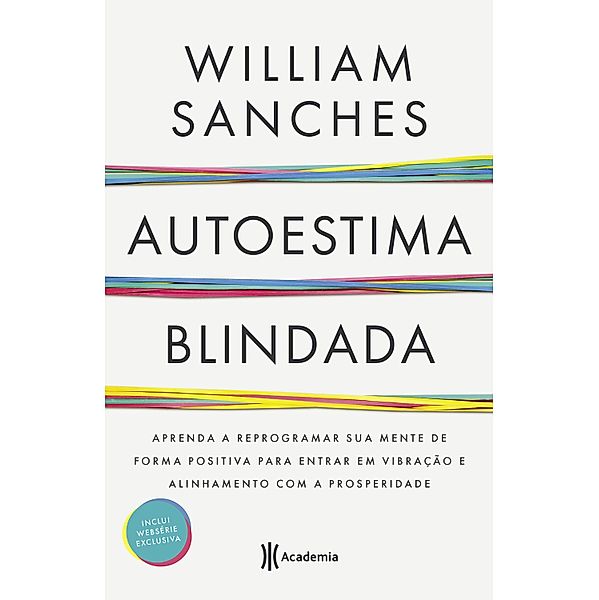 Autoestima blindada, William Sanches