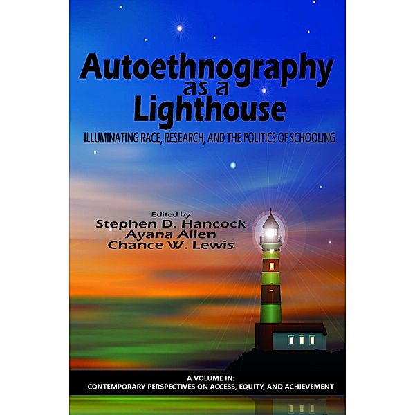 Autoethnography as a Lighthouse