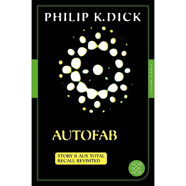 Autofab, Philip K. Dick