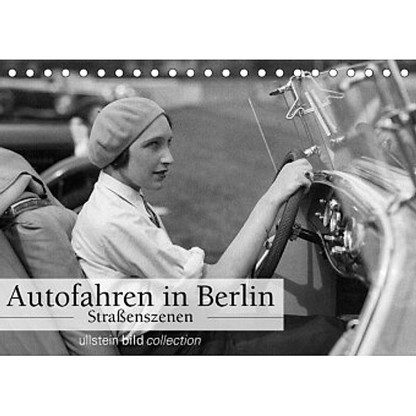 Autofahren in Berlin - Straßenszenen (Tischkalender 2022 DIN A5 quer), ullstein bild Axel Springer Syndication GmbH