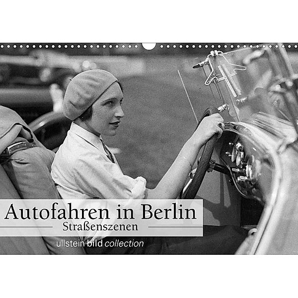 Autofahren in Berlin - Straßenszenen (Wandkalender 2023 DIN A3 quer), ullstein bild Axel Springer Syndication GmbH