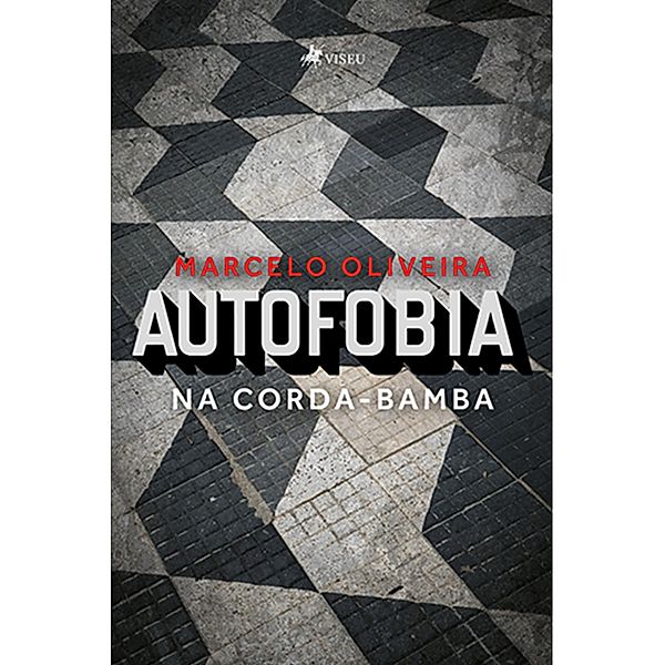 Autofobia, Marcelo Oliveira