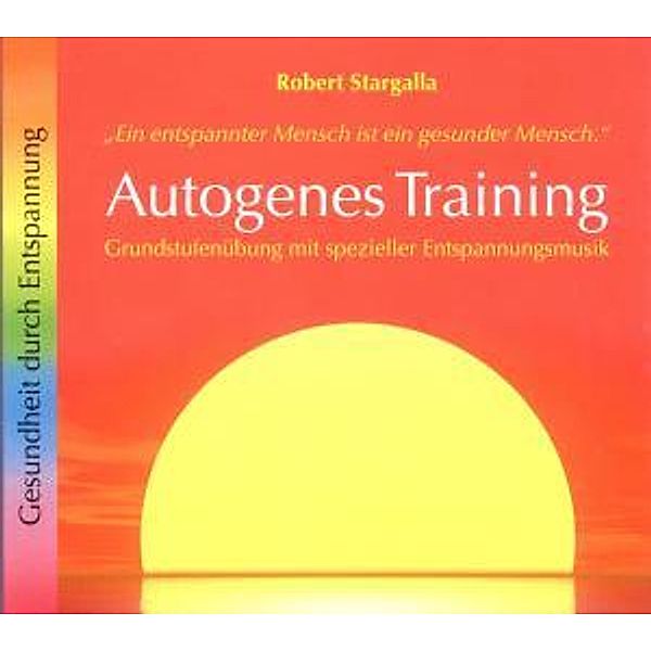 Autogenes Training, Robert Stargalla