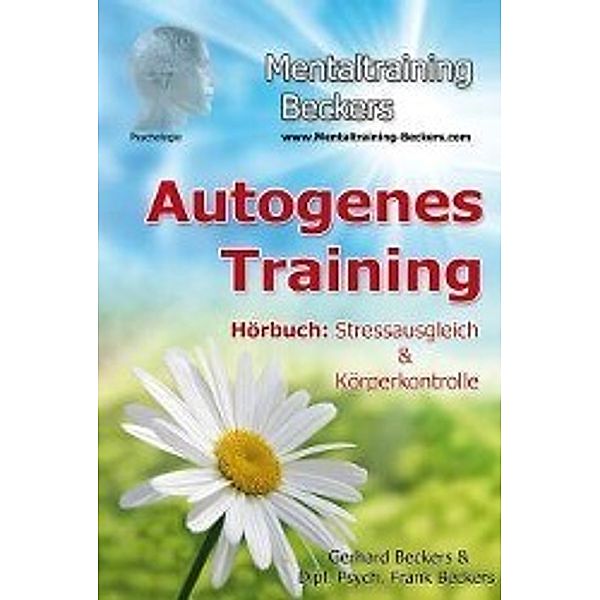 Autogenes Training, 1 Audio-CD, Frank Beckers, Gerhard Beckers
