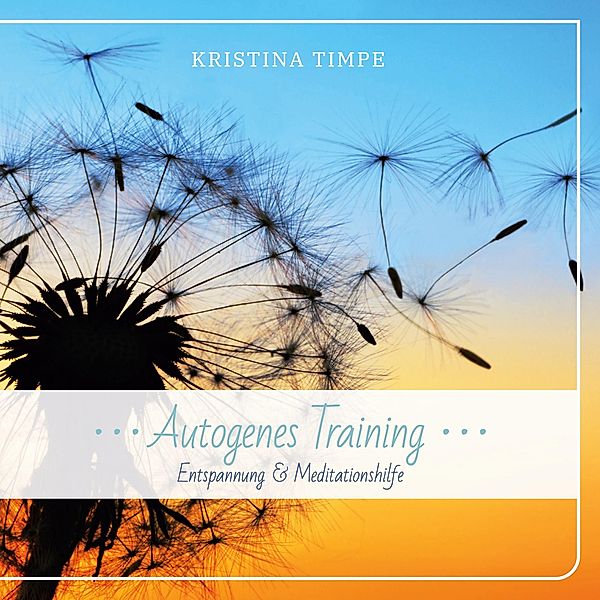 Autogenes Training, Kristina Timpe