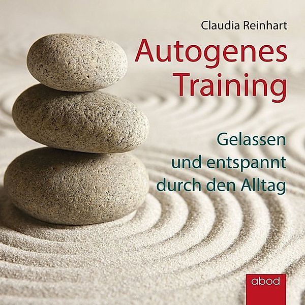 Autogenes Training,Audio-CD, Claudia Reinhart