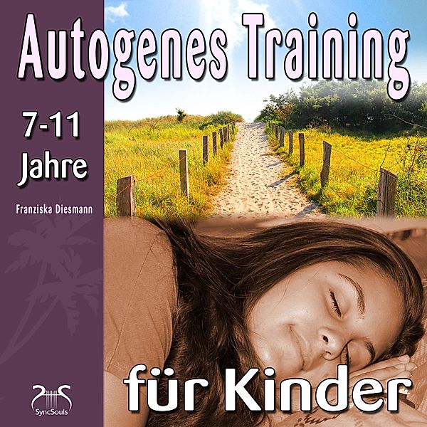 Autogenes Training für Kinder, Franziska Diesmann