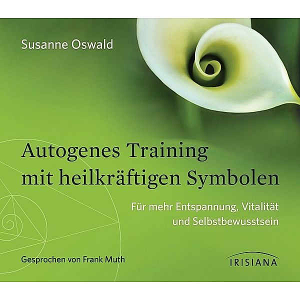 Autogenes Training mit heilkräftigen Symbolen,Audio-CD, Susanne Oswald