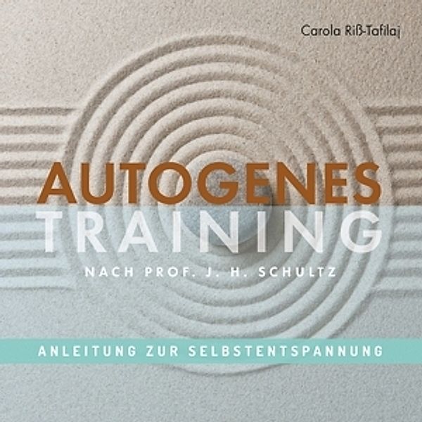 Autogenes Training N.Prof.J.H.Schultz, Carola Riss-Tafilaj