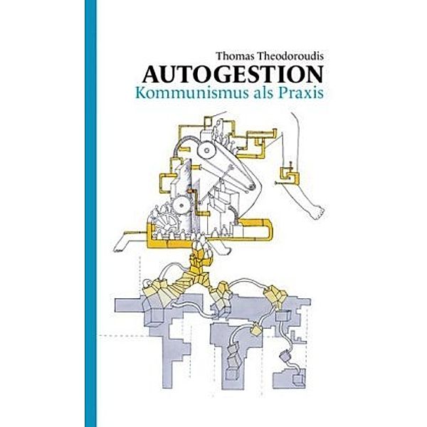 Autogestion, Thomas Theodoroudis