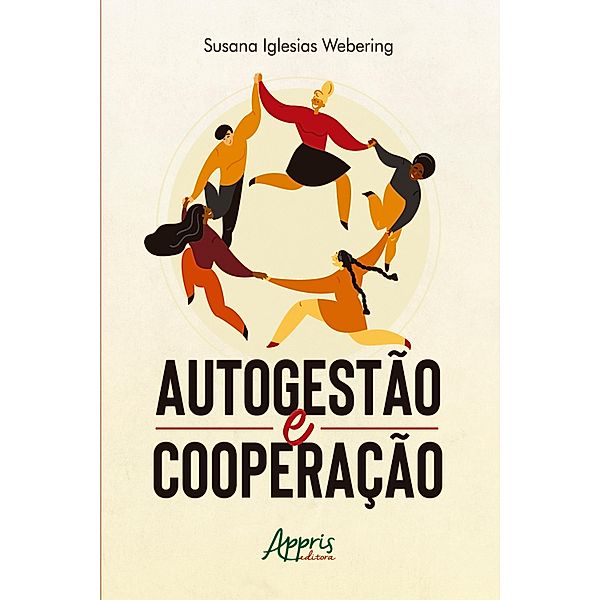 Autogestão e Cooperação, Susana Iglesias Webering