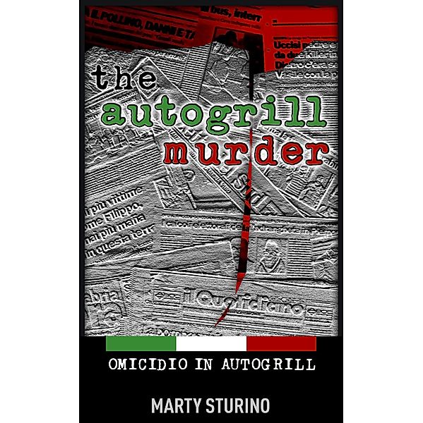 Autogrill Murder, Marty Sturino