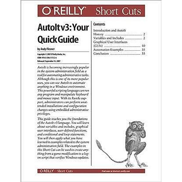AutoIt v3: Your Quick Guide / O'Reilly Media, Andy Flesner