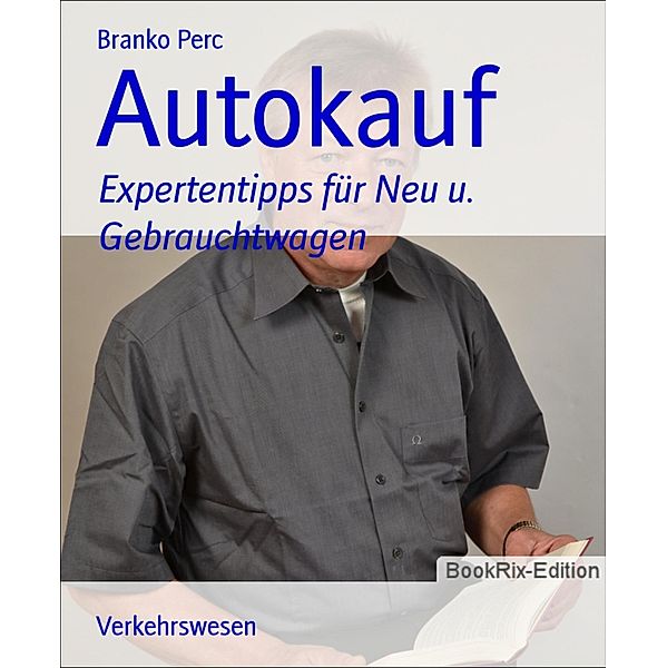 Autokauf, Branko Perc