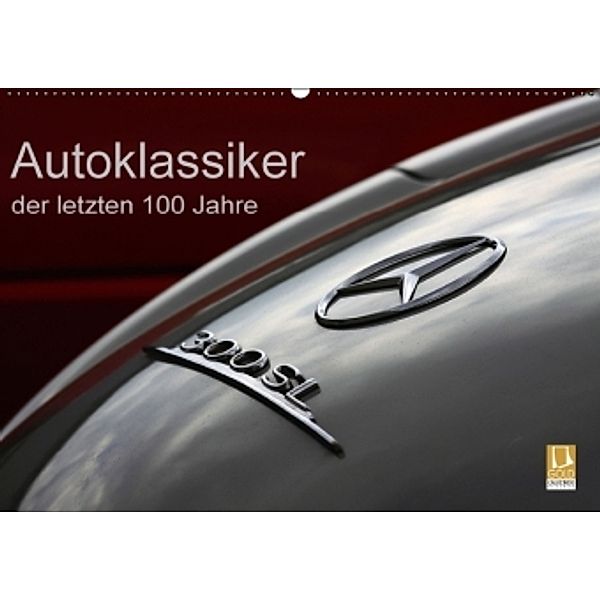 Autoklassiker der letzten 100 Jahre (Wandkalender 2016 DIN A2 quer), Peter Schürholz