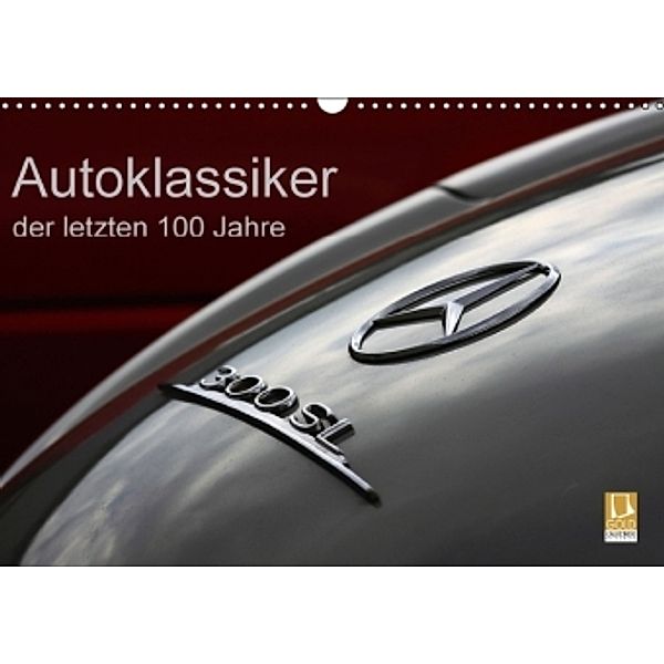 Autoklassiker der letzten 100 Jahre (Wandkalender 2016 DIN A3 quer), Peter Schürholz