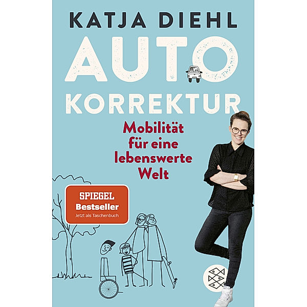 Autokorrektur - Mobilität für eine lebenswerte Welt, Katja Diehl