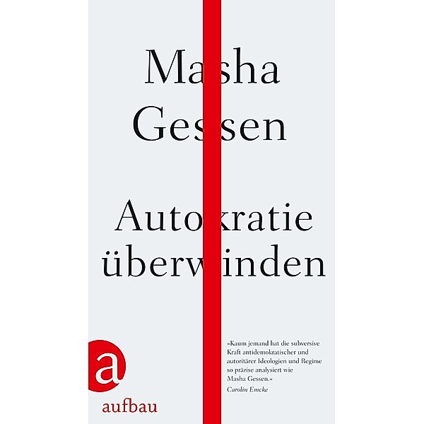 Autokratie überwinden, Masha Gessen