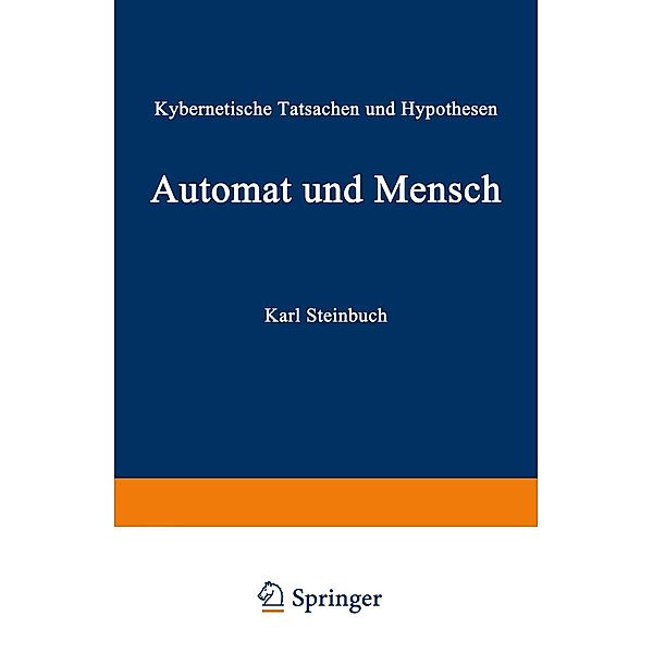 Automat und Mensch, Karl Steinbuch