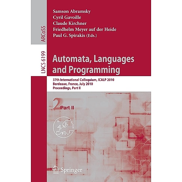 Automata, Languages and Programming / Lecture Notes in Computer Science Bd.6199