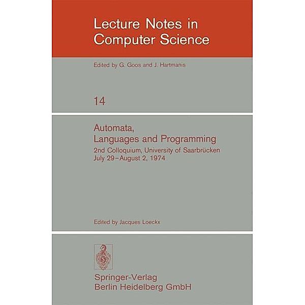 Automata, Languages and Programming / Lecture Notes in Computer Science Bd.14