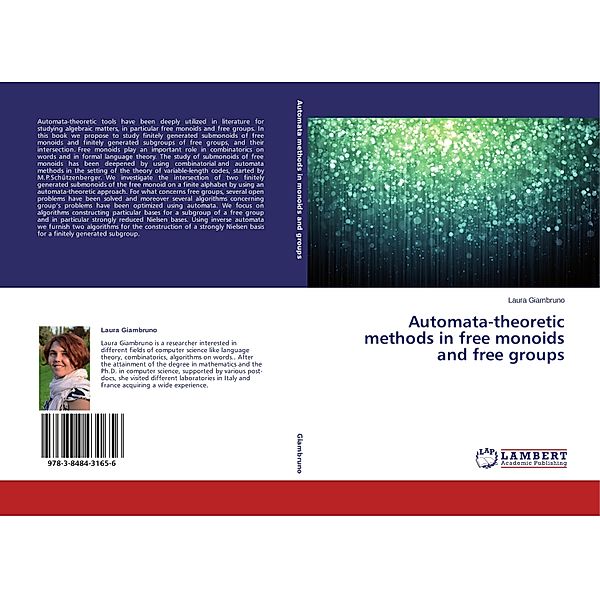 Automata-theoretic methods in free monoids and free groups, Laura Giambruno