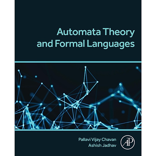 Automata Theory and Formal Languages, Pallavi Vijay Chavan, Ashish Jadhav