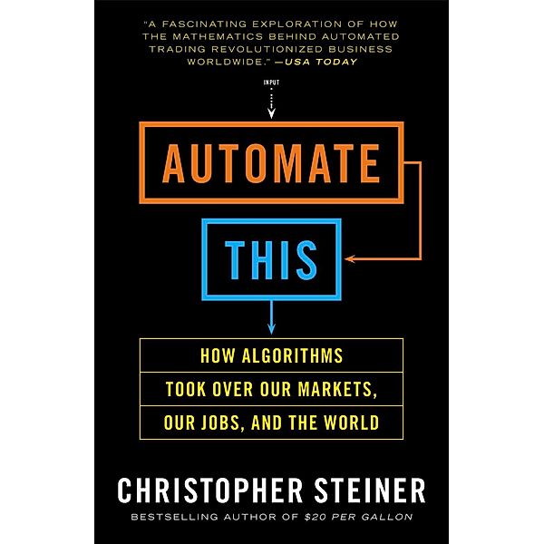 Automate This, Christopher Steiner