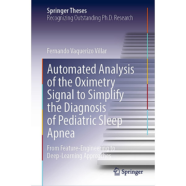 Automated Analysis of the Oximetry Signal to Simplify the Diagnosis of Pediatric Sleep Apnea, Fernando Vaquerizo Villar