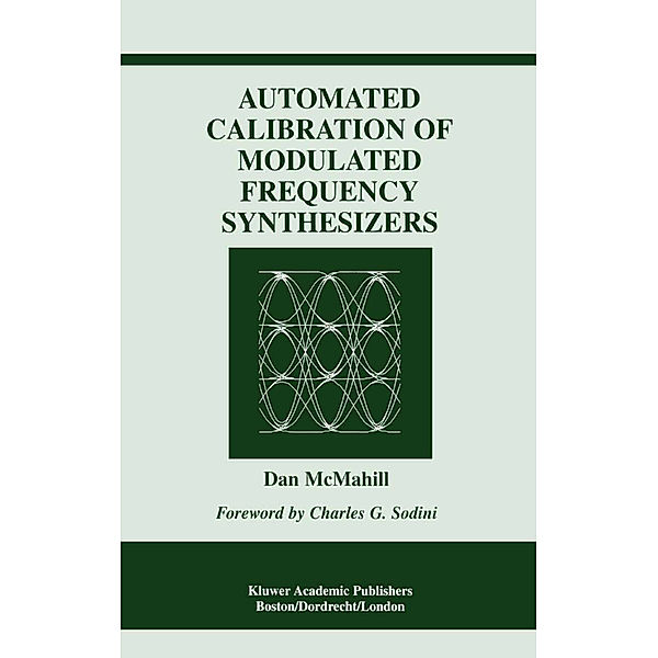 Automated Calibration of Modulated Frequency Synthesizers, Dan McMahill