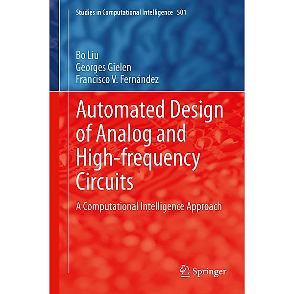 Automated Design of Analog and High-frequency Circuits, Bo Liu, Georges Gielen, Francisco V. Fernández