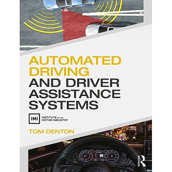 Automated Driving and Driver Assistance Systems, Tom Denton