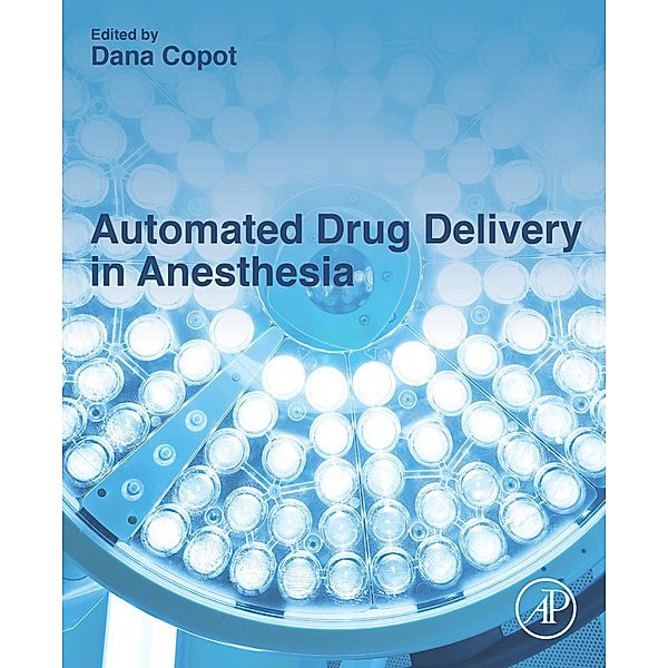 Automated Drug Delivery in Anesthesia