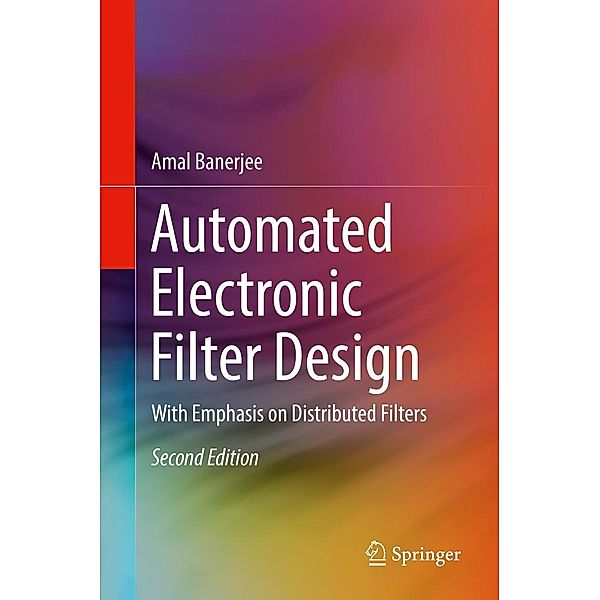 Automated Electronic Filter Design, Amal Banerjee