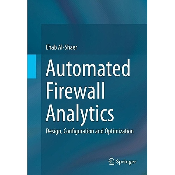 Automated Firewall Analytics, Ehab Al-Shaer
