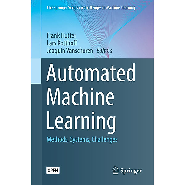 Automated Machine Learning