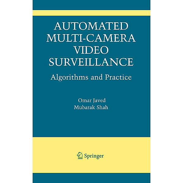 Automated Multi-Camera Surveillance, Omar Javed, Mubarak Shah