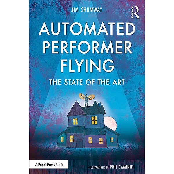 Automated Performer Flying, Jim Shumway